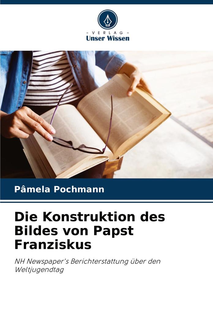Die Konstruktion des Bildes von Papst Franziskus