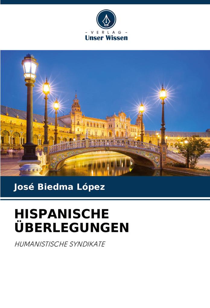 HISPANISCHE ÜBERLEGUNGEN