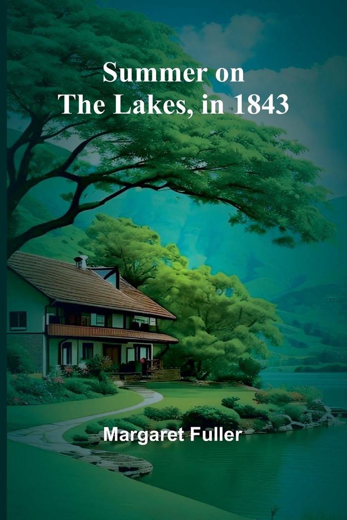 Summer on the Lakes in 1843