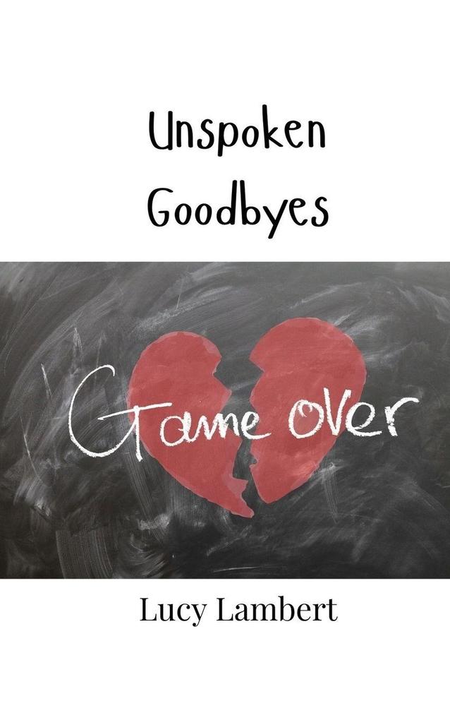 Unspoken Goodbyes