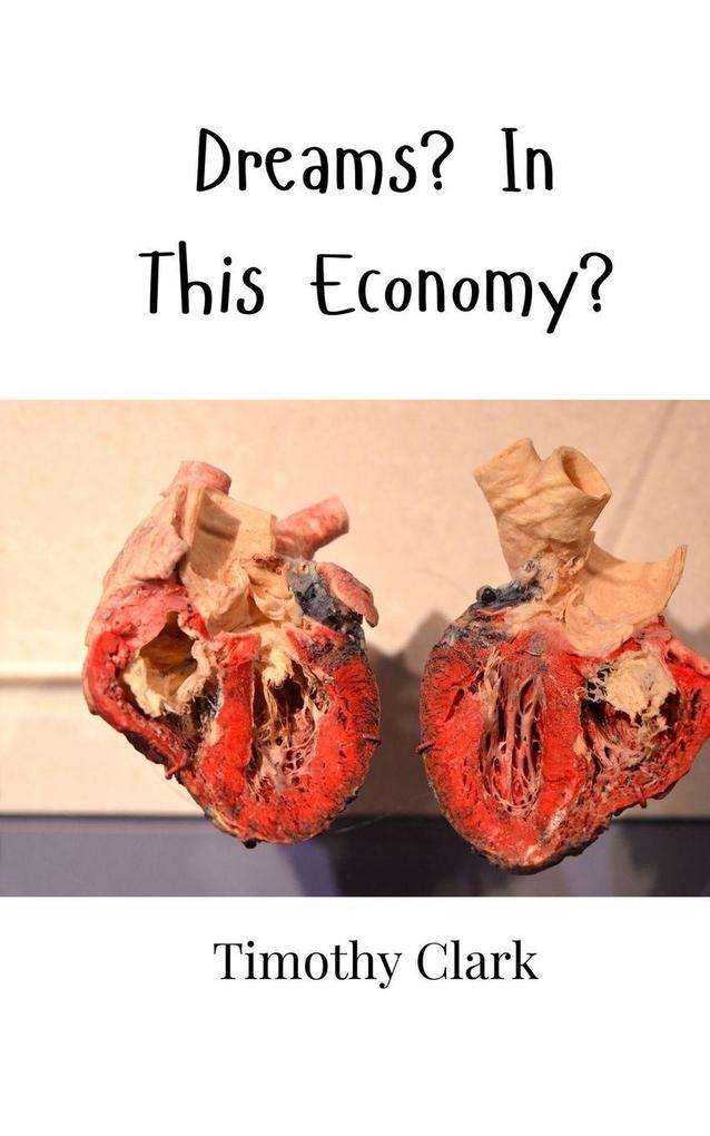 Dreams? In This Economy?