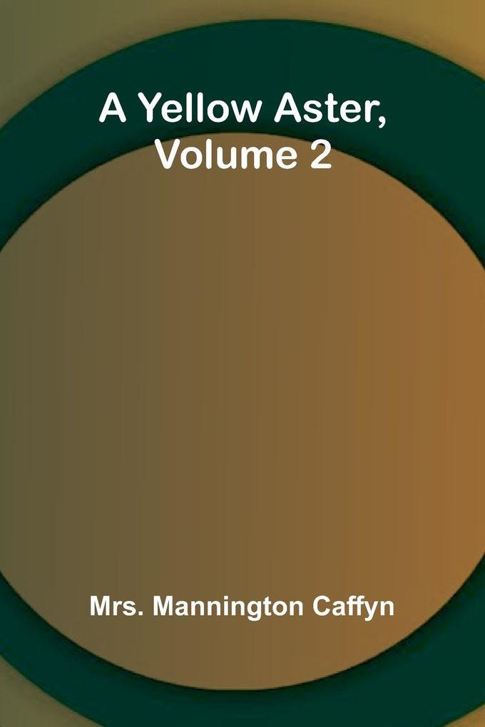 A Yellow Aster Volume 2