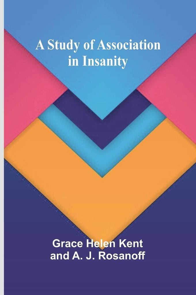 A Study of Association in Insanity