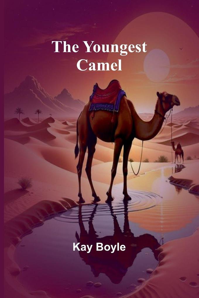 The Youngest Camel
