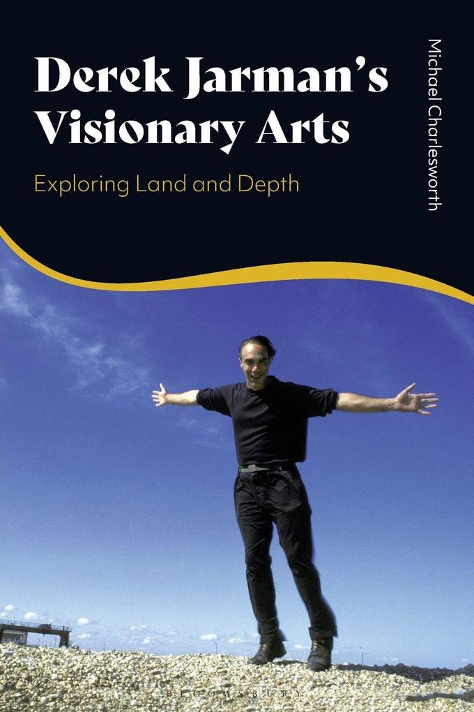 Derek Jarman's Visionary Arts