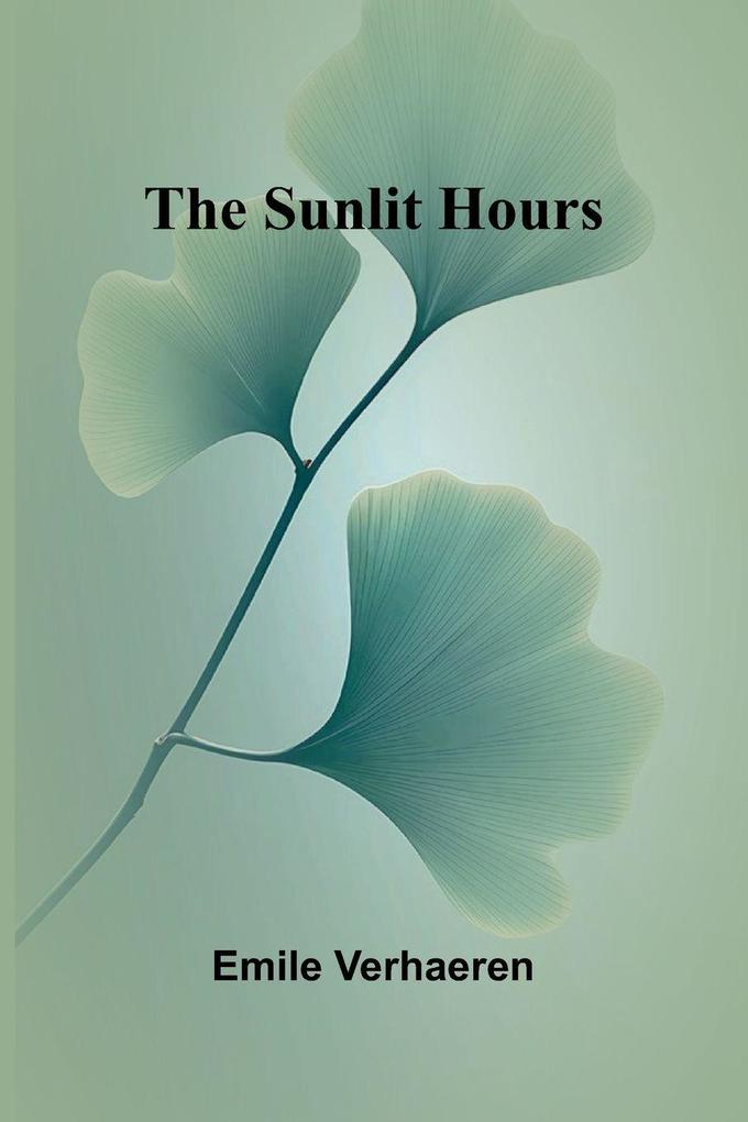 The Sunlit Hours