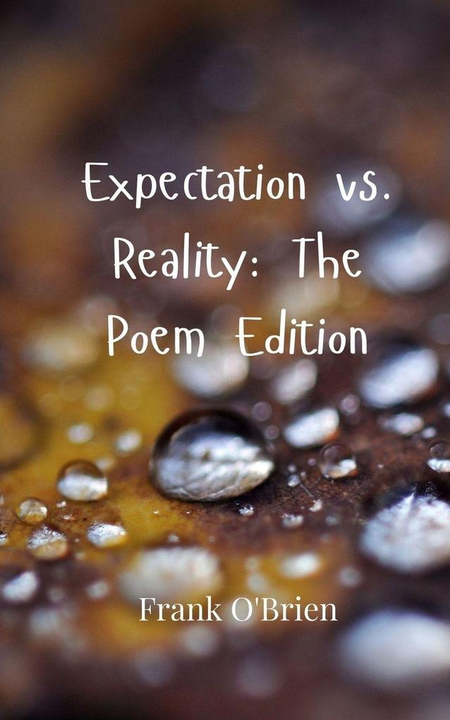 Expectation vs. Reality