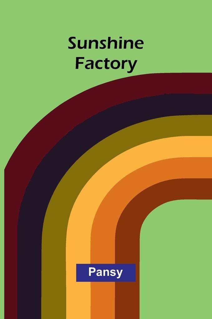 Sunshine Factory