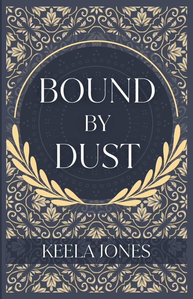 Bound By Dust