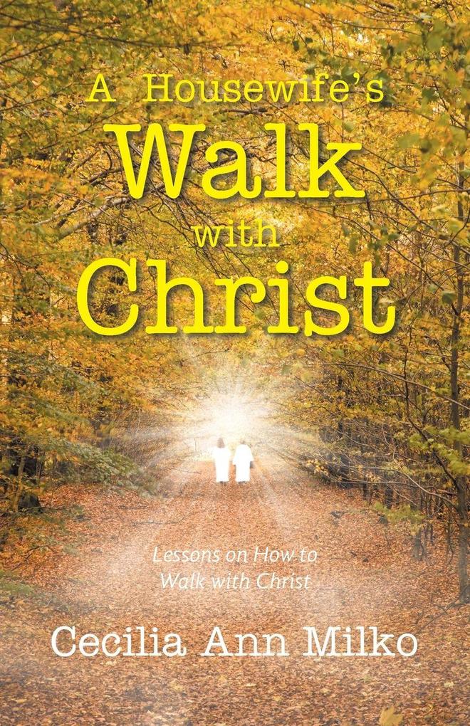 A Housewife's Walk with Christ