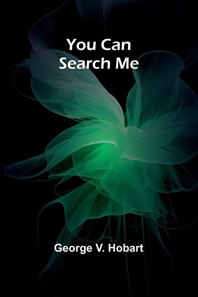 You Can Search Me