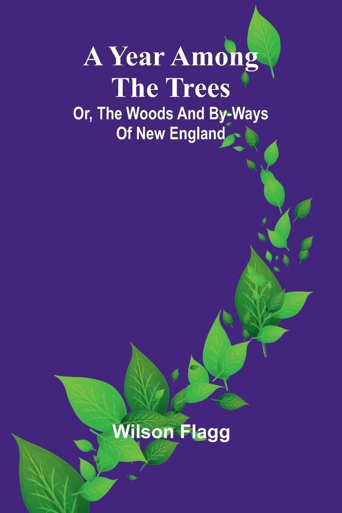 A year among the trees