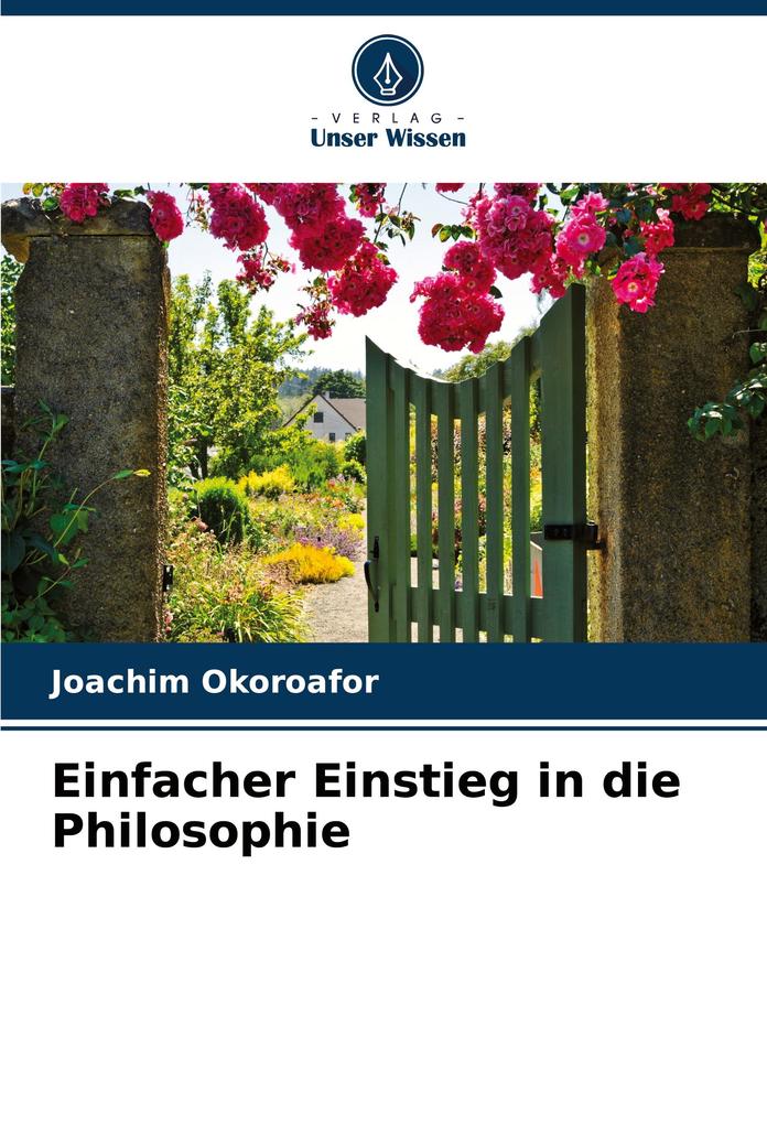 Einfacher Einstieg in die Philosophie