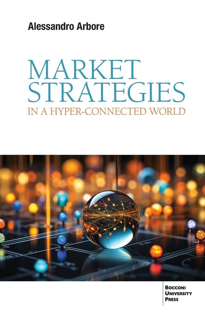 Market Strategies in a Hyper-connected World