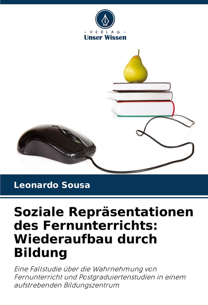 Soziale Repräsentationen des Fernunterrichts: Wiederaufbau durch Bildung