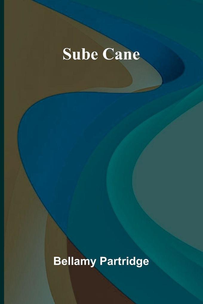 Sube Cane