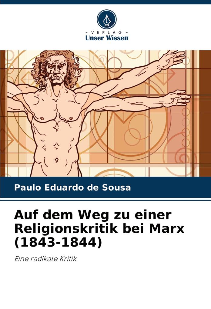 Auf dem Weg zu einer Religionskritik bei Marx (1843-1844)