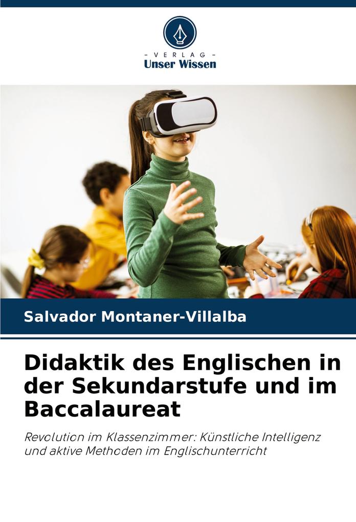 Didaktik des Englischen in der Sekundarstufe und im Baccalaureat