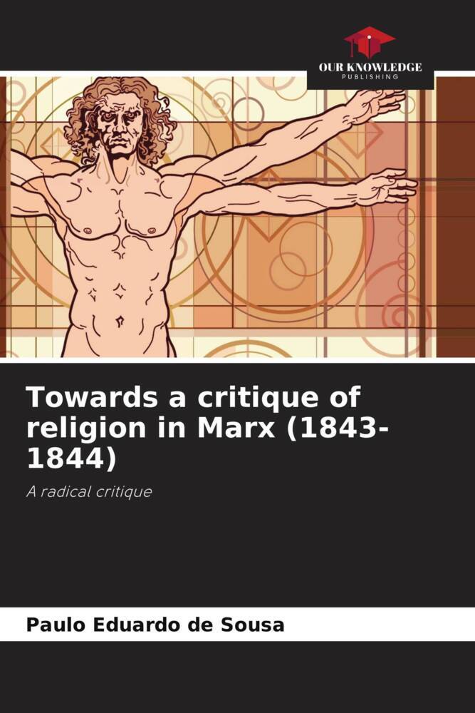 Towards a critique of religion in Marx (1843-1844)