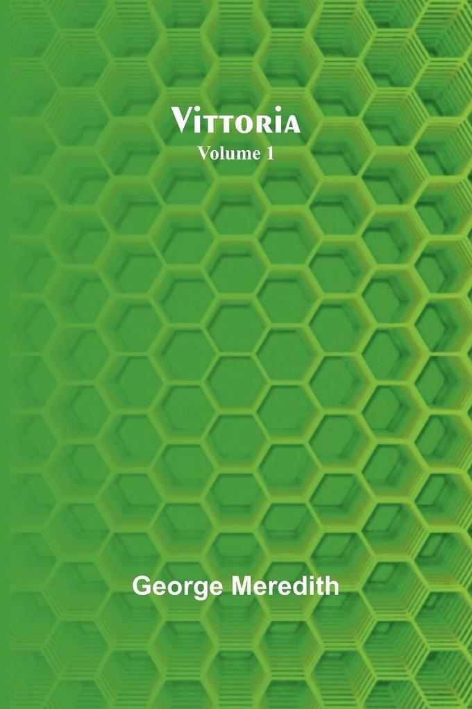 Vittoria - Volume 1