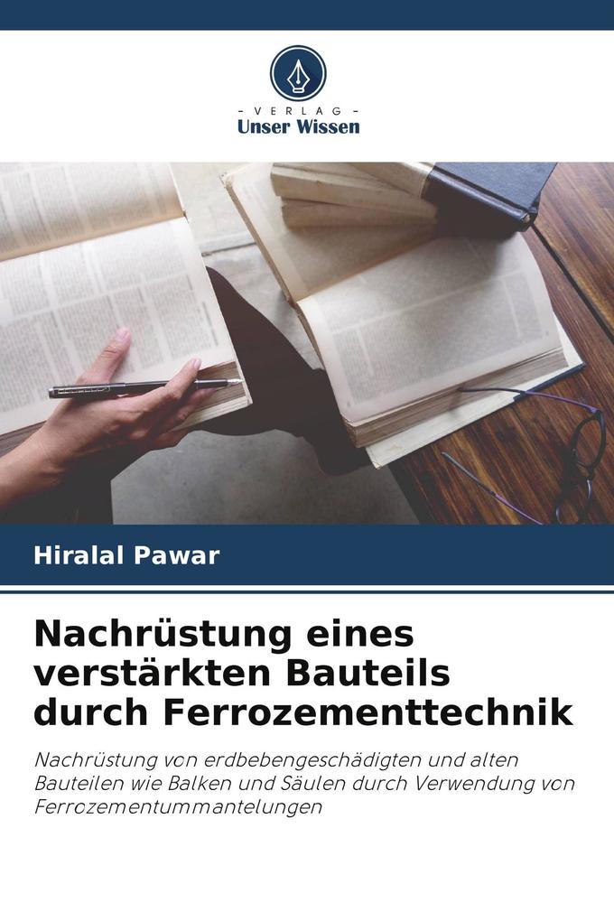 Nachrüstung eines verstärkten Bauteils durch Ferrozementtechnik