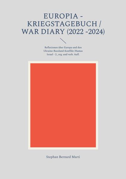 Europia - Kriegstagebuch / war diary 2022 -