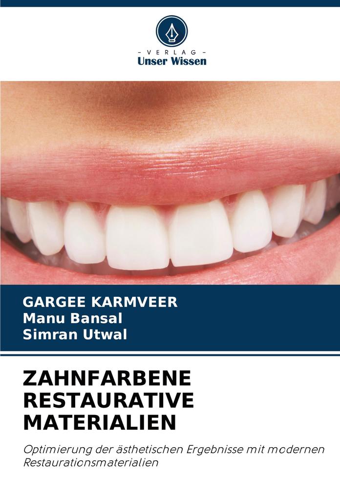 ZAHNFARBENE RESTAURATIVE MATERIALIEN