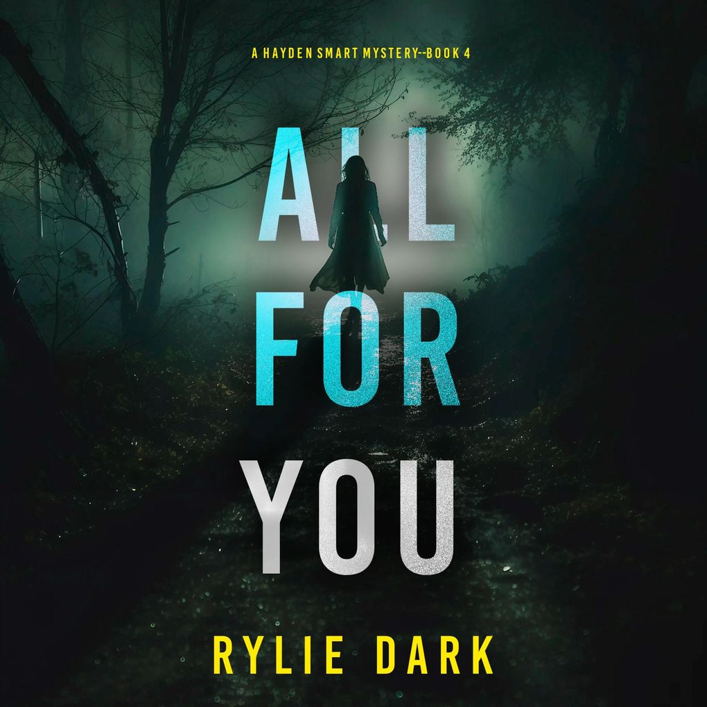 All For You (A Hayden Smart FBI Suspense ThrillerBook 4)