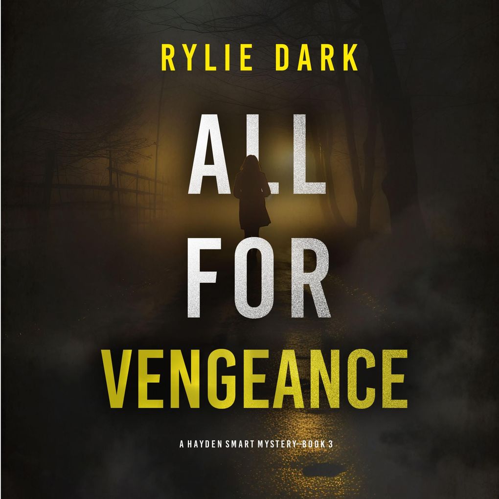 All For Vengeance (A Hayden Smart FBI Suspense ThrillerBook 3)