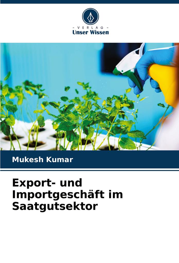 Export- und Importgeschäft im Saatgutsektor