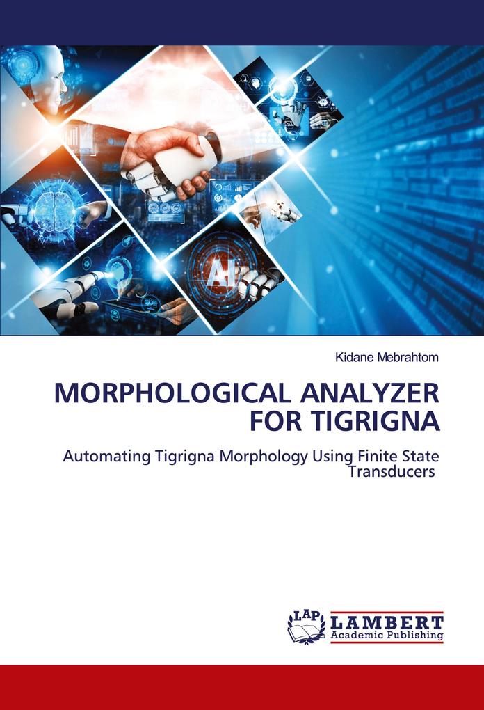 MORPHOLOGICAL ANALYZER FOR TIGRIGNA
