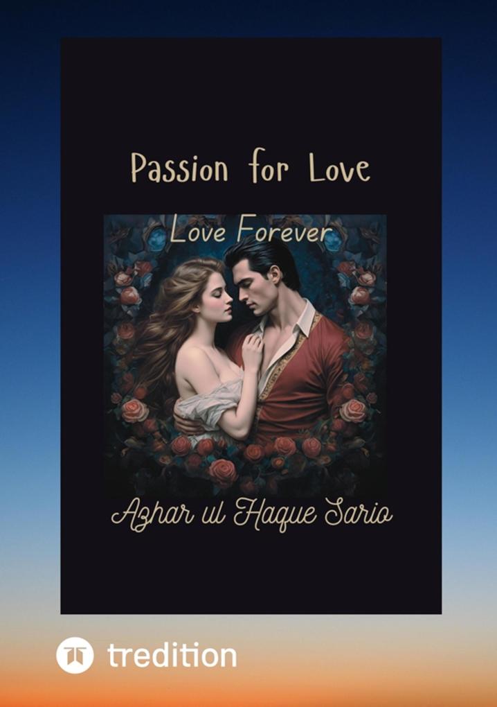 Passion for Love