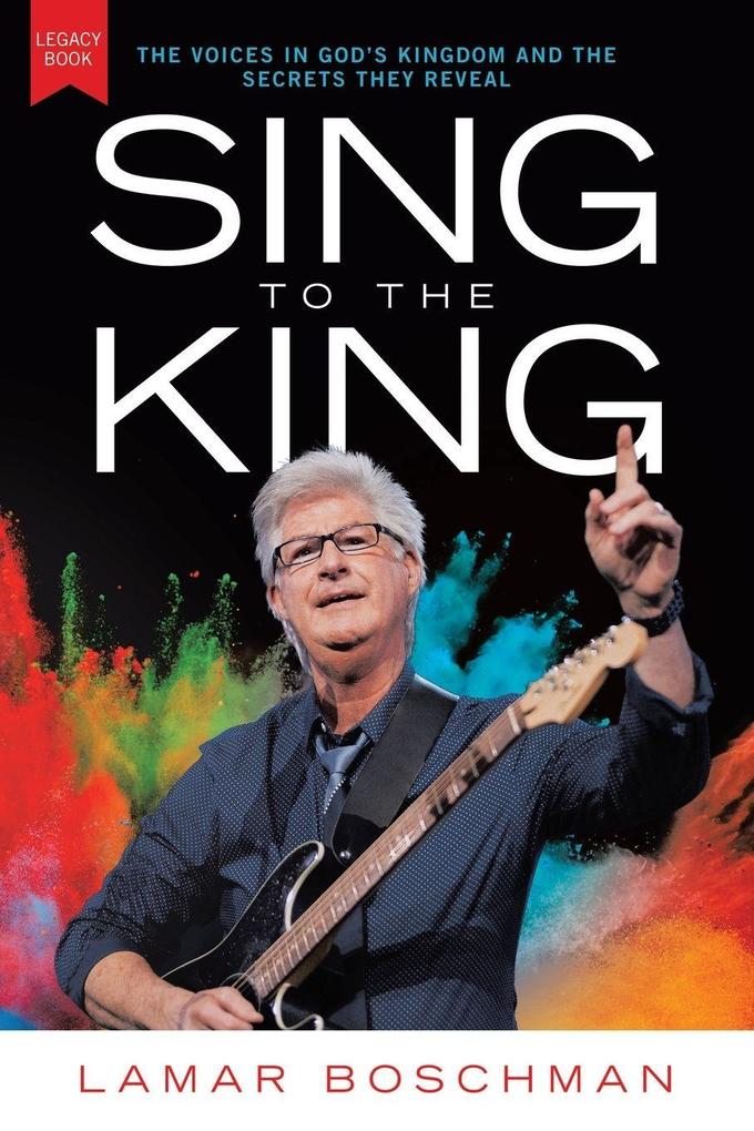 Sing to the King