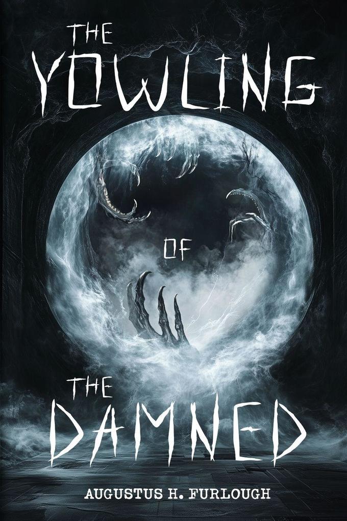 The Yowling of the Damned