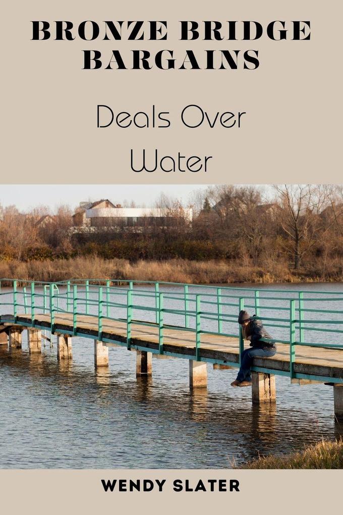 Bronze Bridge Bargains