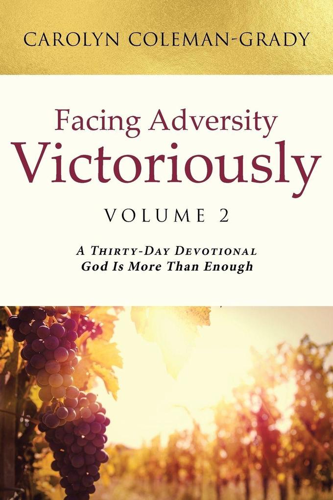 Facing Adversity Victoriously