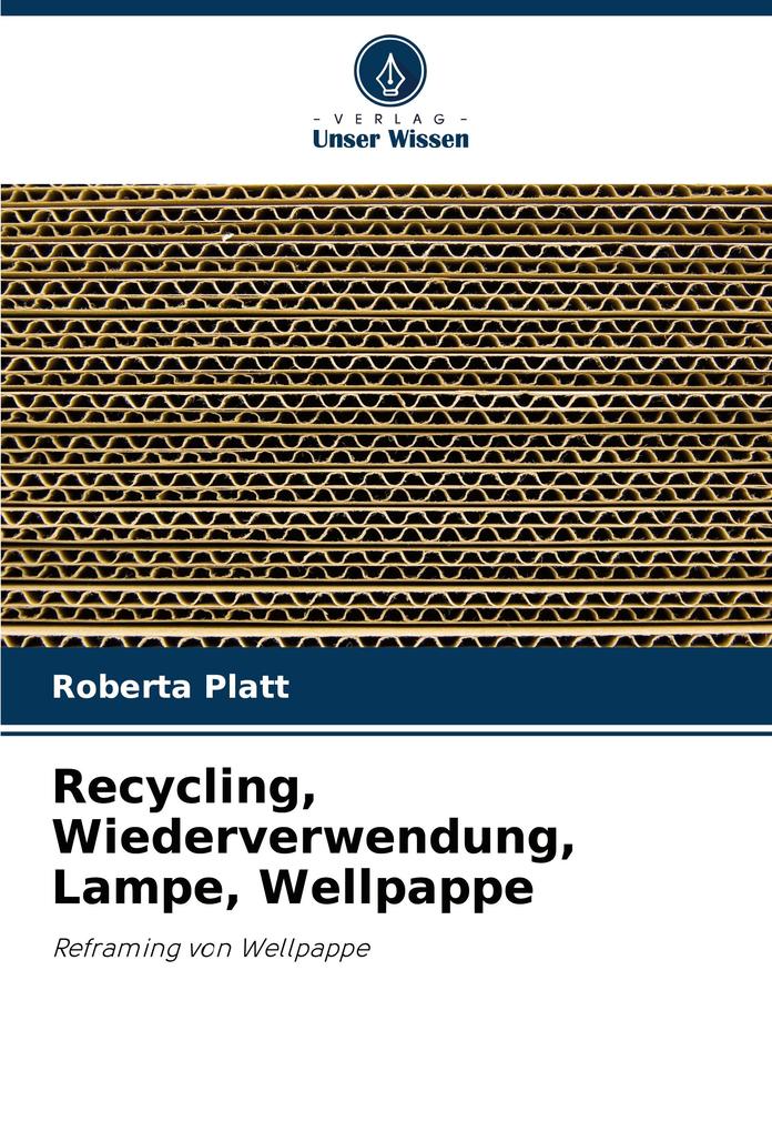Recycling Wiederverwendung Lampe Wellpappe