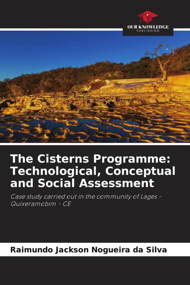 The Cisterns Programme: Technological Conceptual and Social Assessment