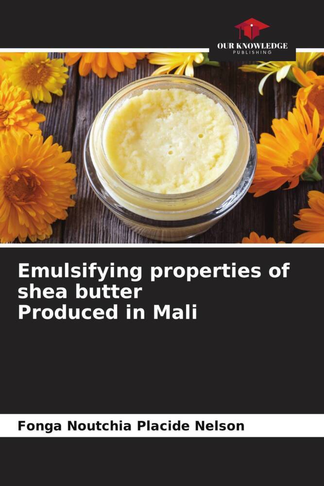 Emulsifying properties of shea butter Produced in Mali