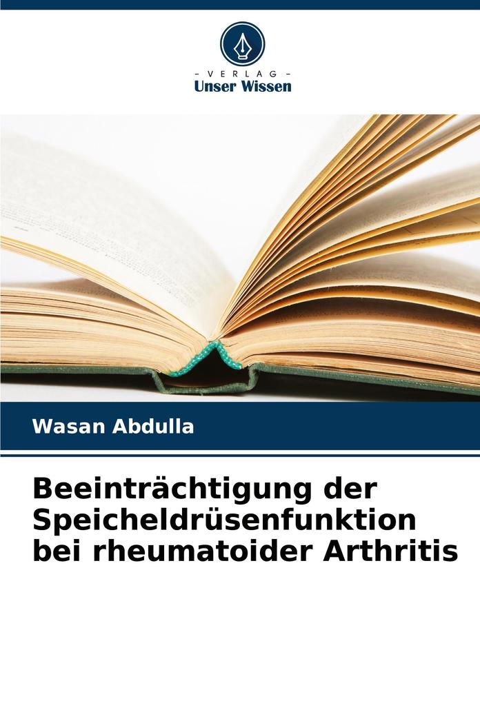 Beeinträchtigung der Speicheldrüsenfunktion bei rheumatoider Arthritis