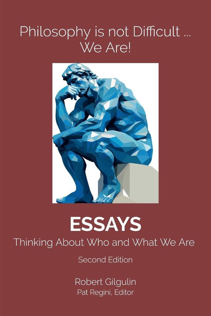 Philosophy is not Difficult ... We Are!