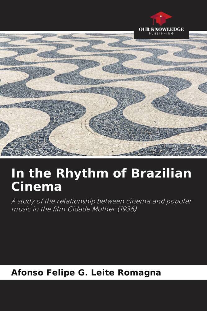 In the Rhythm of Brazilian Cinema