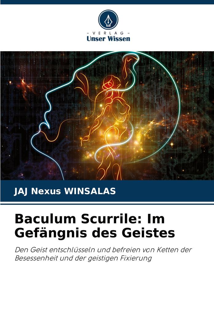 Baculum Scurrile: Im Gefängnis des Geistes