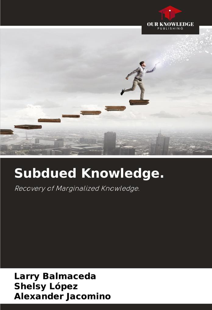 Subdued Knowledge.