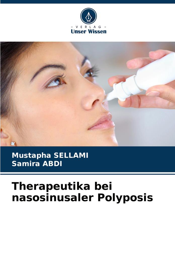 Therapeutika bei nasosinusaler Polyposis