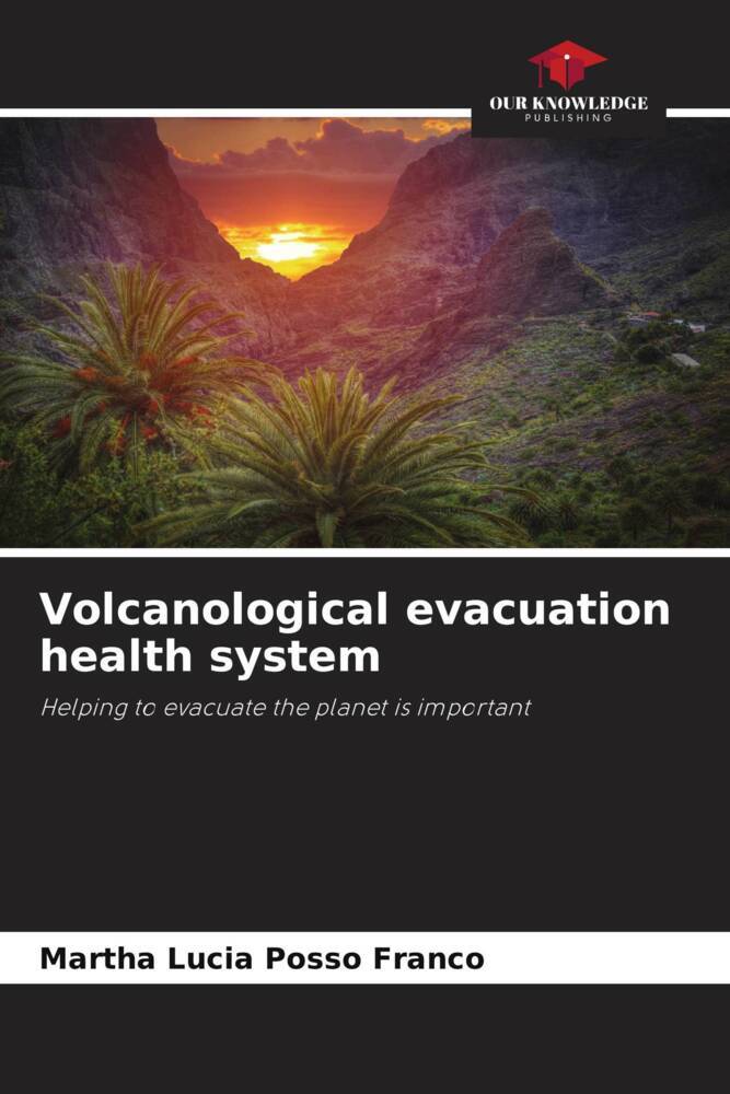 Volcanological evacuation health system