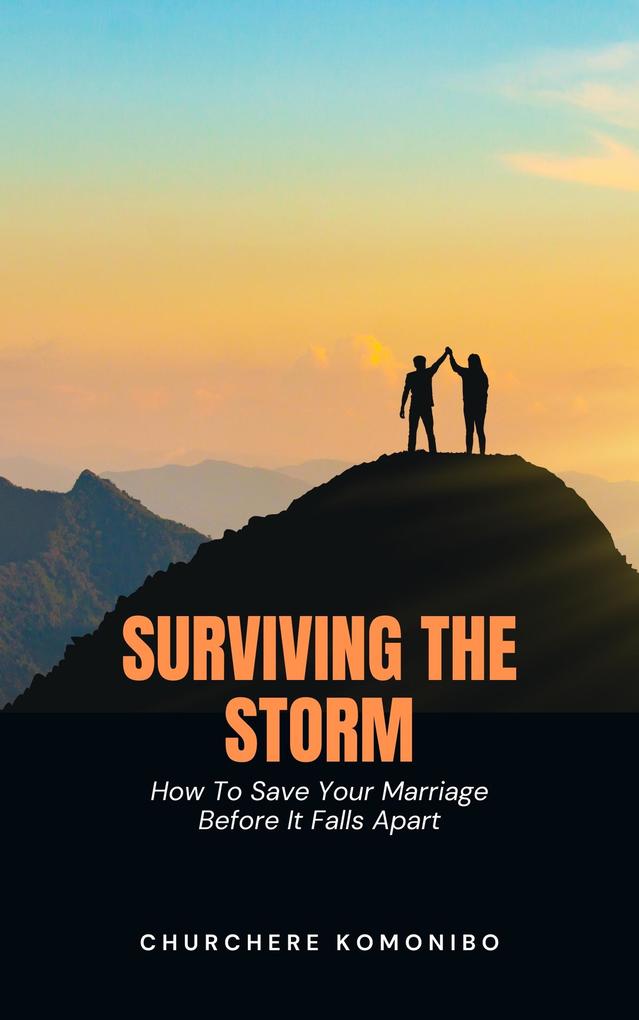 Surviving The Storm