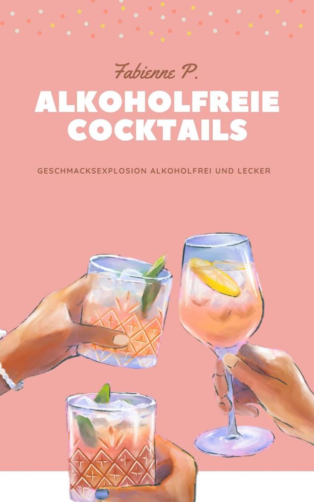 Alkoholfreie Cocktails
