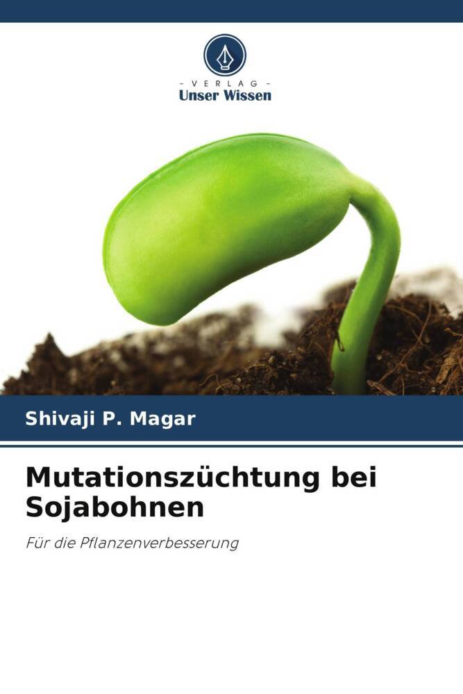 Mutationszüchtung bei Sojabohnen