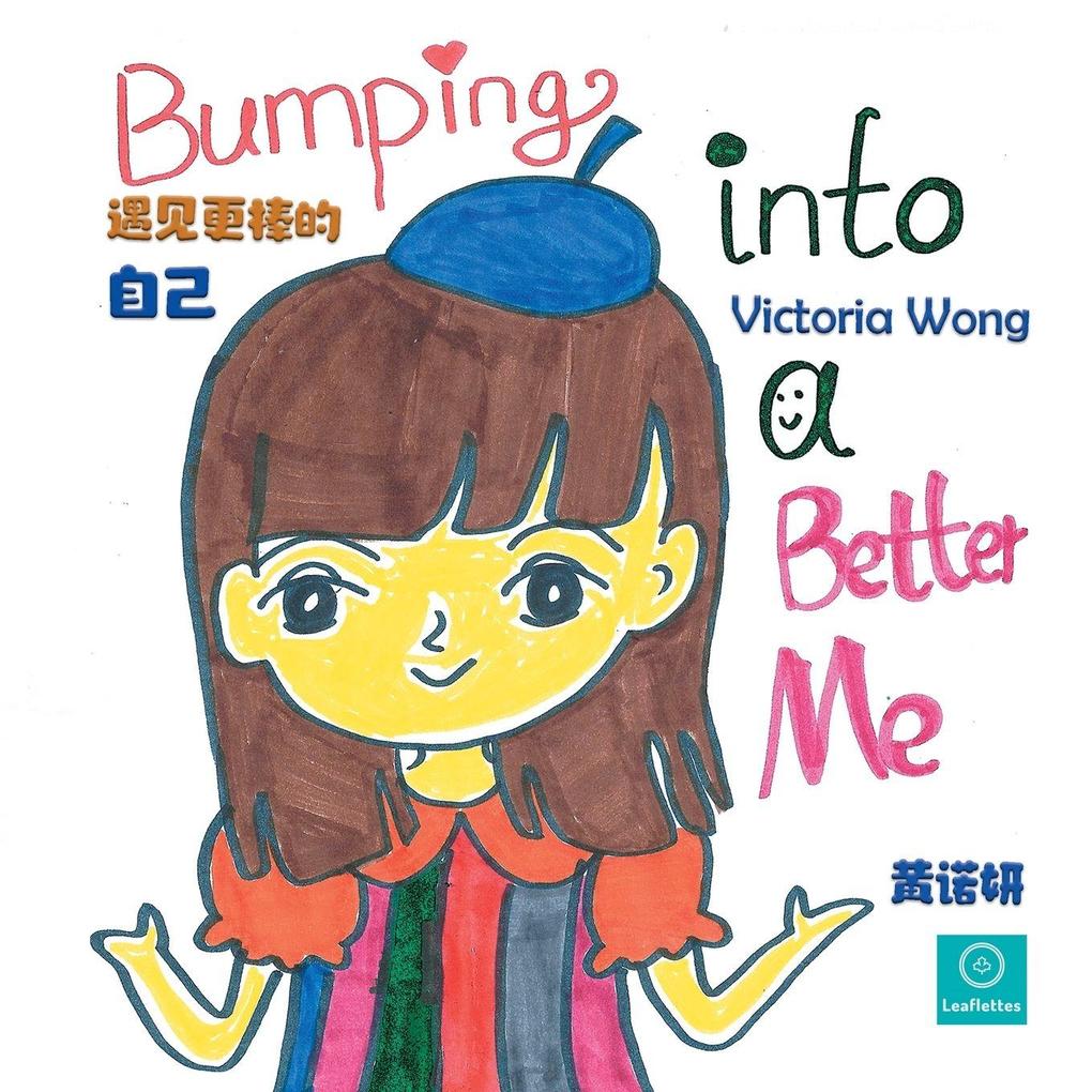 Bumping into a Better Me